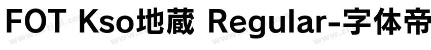 FOT Kso地蔵 Regular字体转换